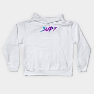 Sup? 90s Slang With 90s Colors Kids Hoodie